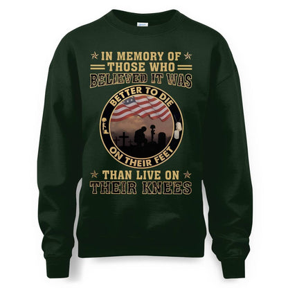Better To Die On Their Feet Than To Live On Their Knees Veteran