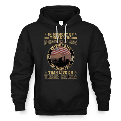 Better To Die On Their Feet Than To Live On Their Knees Veteran