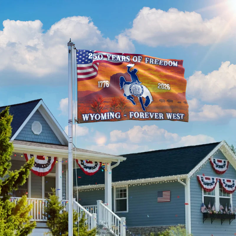 America's 250th Wyoming Patriotic Flag, WY Forever West 1776 2026 Decor