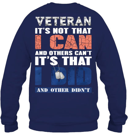 Cowgic VETERAN IT'S NOT THAT I CAN AND OTHERS CAN'T IT'S THAT I DID AND OTHER DIDN'T