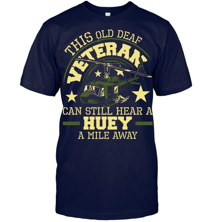Cowgic Hear A Huey A Mile Away Helicopter Pilot Vietnam Veteran