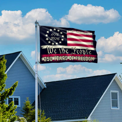 America 250th Anniversary 1776 2026 Semiquincentennial We The People Patriotic Grommet Flag
