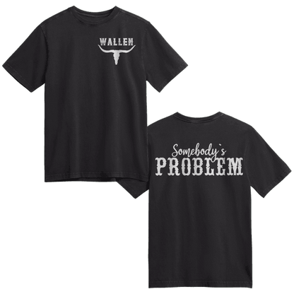 Wallen Somebody's Problem T-Shirt Gildan 5000, Sweatshirt & Hoodie