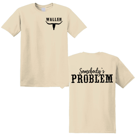 Wallen Somebody's Problem T-Shirt Gildan 5000, Sweatshirt & Hoodie