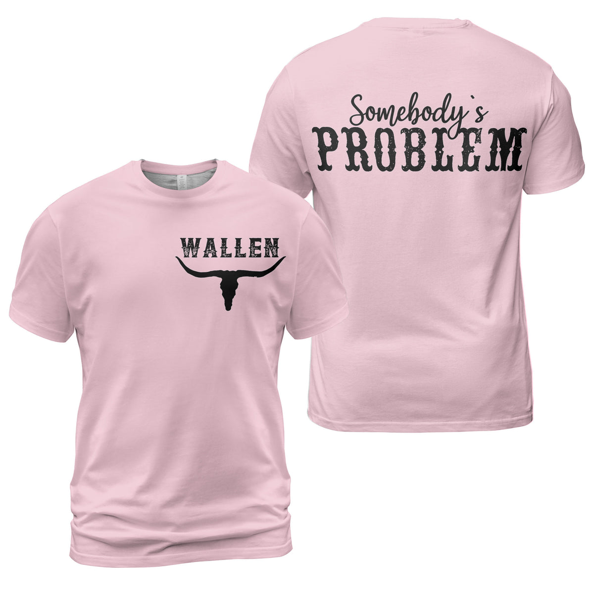 Wallen Somebody's Problem T-Shirt Gildan 5000, Sweatshirt & Hoodie