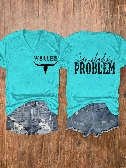 Women's Wallen Wallen Somebody's Problem Print V-Neck T-Shirt