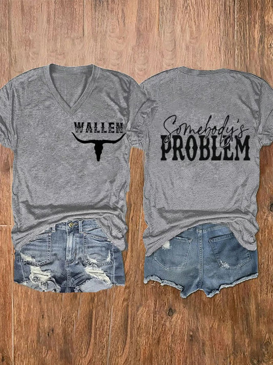 Women's Wallen Wallen Somebody's Problem Print V-Neck T-Shirt