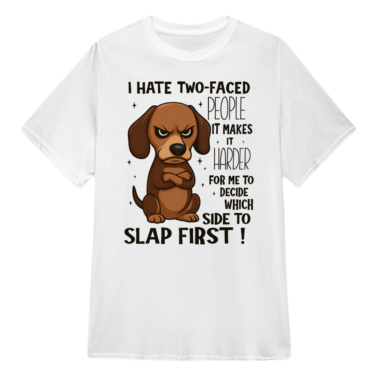 Dachshund I Hate Two-Faced People