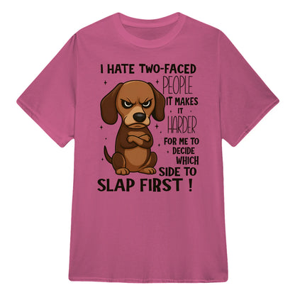 Dachshund I Hate Two-Faced People