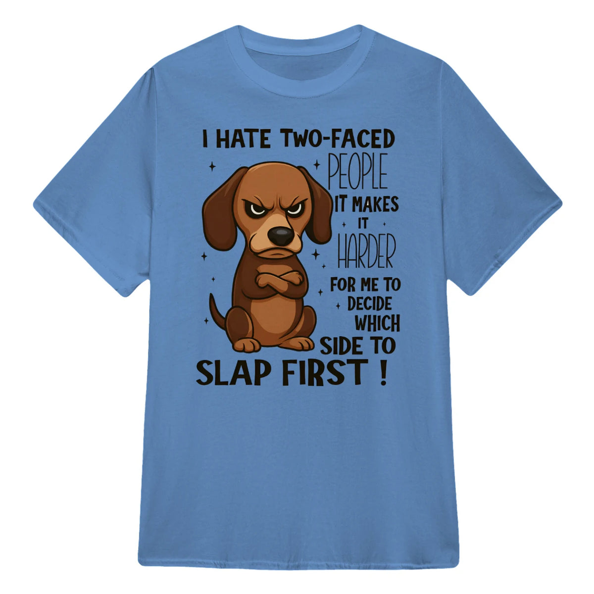 Dachshund I Hate Two-Faced People