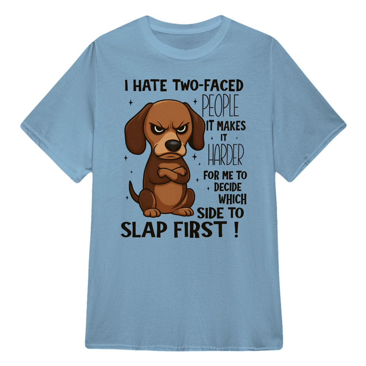 Dachshund I Hate Two-Faced People