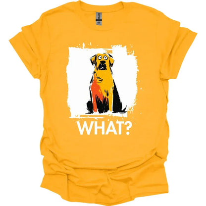 Labrador What Dog Unisex T-shirt, Funny Dog Lover