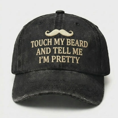 Touch My Beard Hat, Funny Beard Dad Hat, Sarcastic Mustache Cap, Vintage Washed Hat, Gift for Bearded Men, Humor Gag Gift