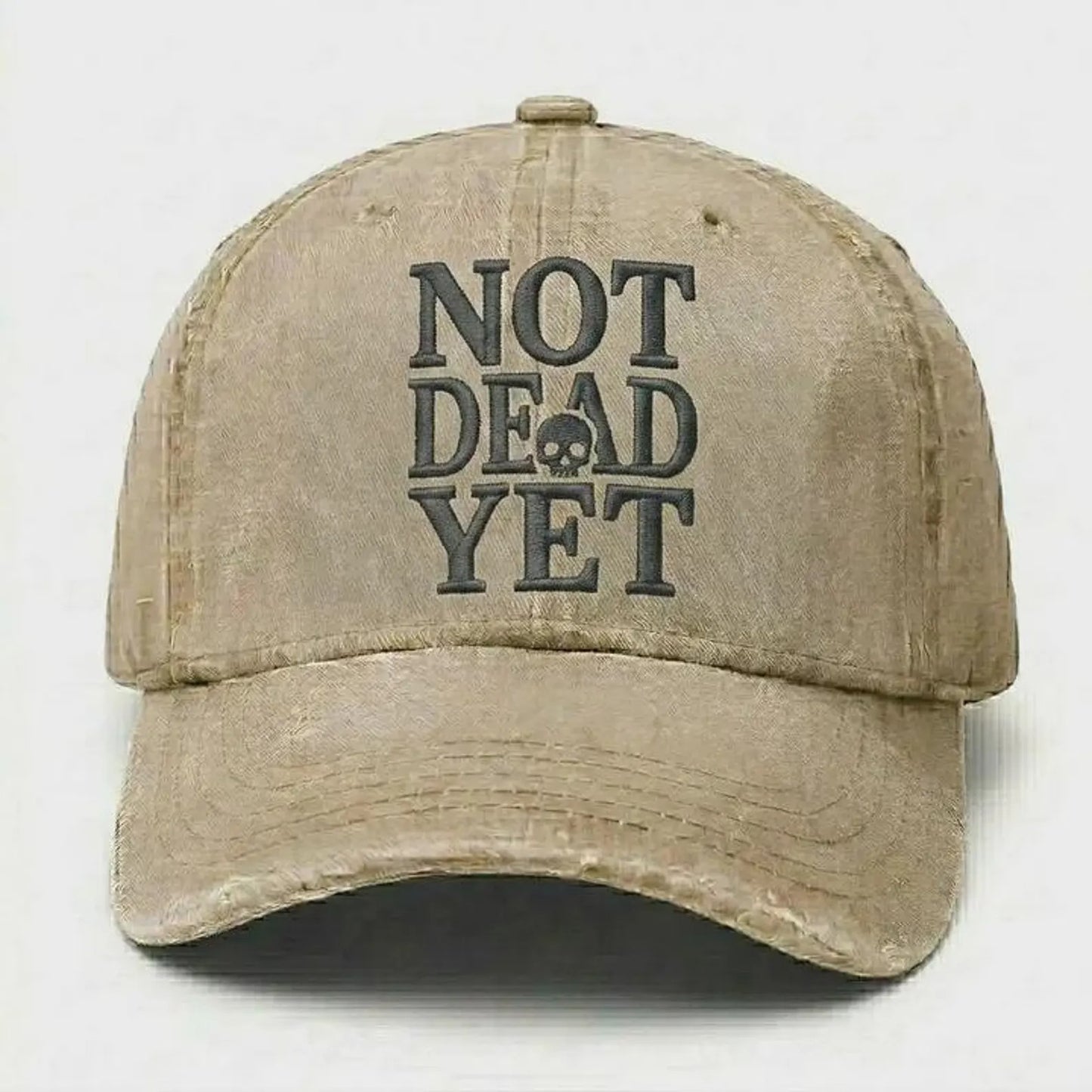 Not Dead Yet Hat, Funny Vintage Dad Hat, Skull Embroidered Cap, Sarcastic Humor Hat, Retro Washed Baseball Cap, Gift for Men Women