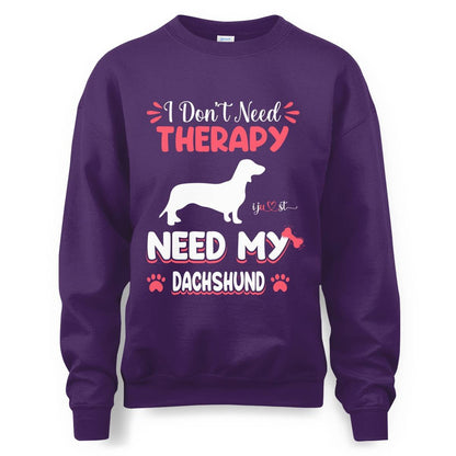 Dachshund Is All I Need