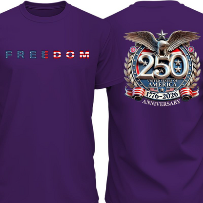Freedom 250 Years Anniversary Dark Shirt | Patriotic 4th of July 1776–2026 Eagle US Flag Front & Back Shirt